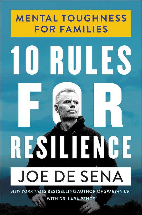 Book cover of 10 Rules for Resilience: Mental Toughness for Families
