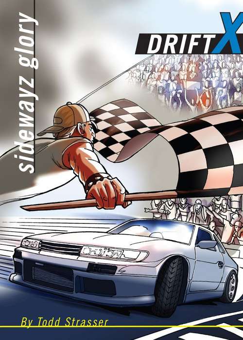 Book cover of Sidewayz Glory (Drift X #3)