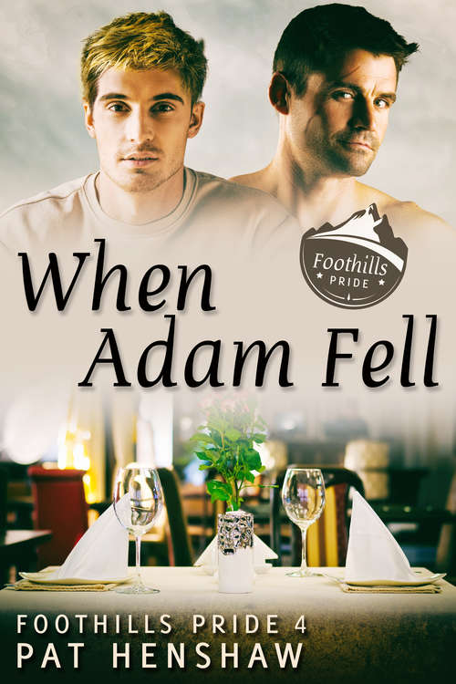When Adam Fell (Foothills Pride #4)
