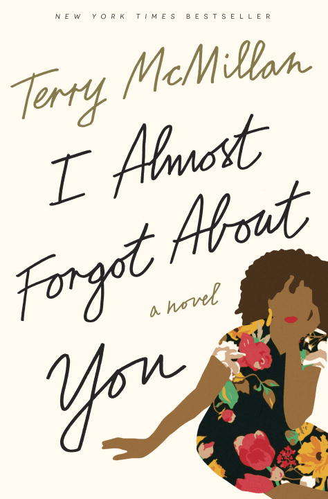 Book cover of I Almost Forgot About You: A Novel