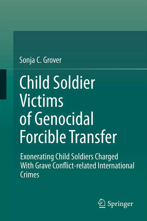 Book cover of Child Soldier Victims of Genocidal Forcible Transfer