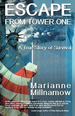 Book cover of Escape From Tower One: The True Story of How Vincent Borst Survived the 9/11 Attack on the World Trade Center and Led Others to Safety From the 82nd Floor of the North Tower
