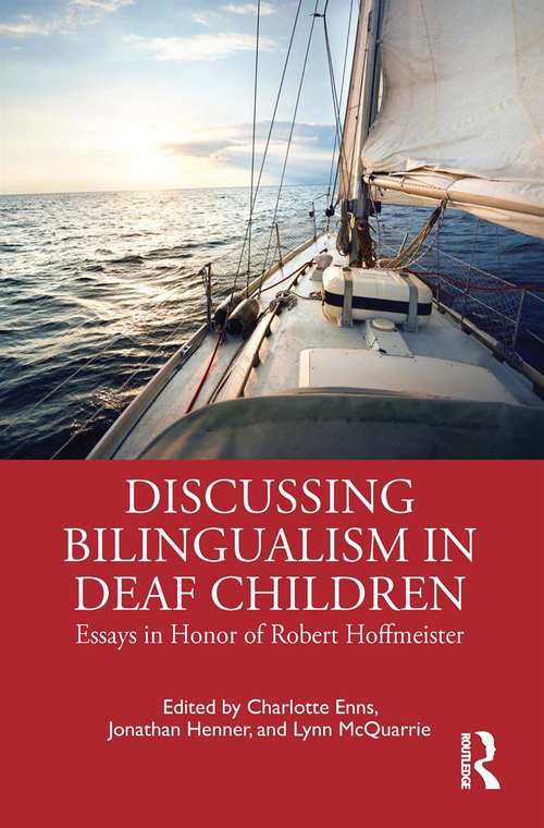 Book cover of Discussing Bilingualism in Deaf Children: Essays in Honor of Robert Hoffmeister