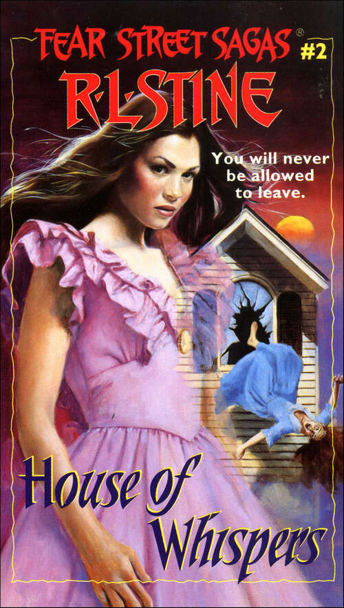 Book cover of House of Whispers: A New Fear; House Of Whispers; Forbidden Secrets (Fear Street Saga #2)