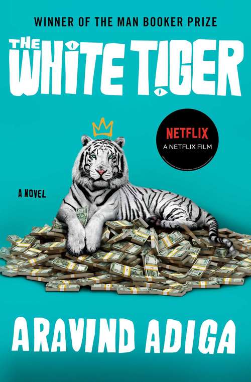 Book cover of The White Tiger: A Novel