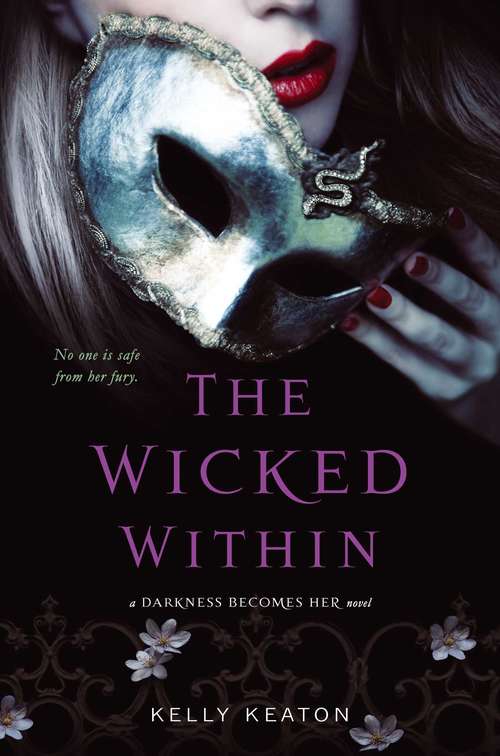 The Wicked Within (Darkness Becomes Her #3)