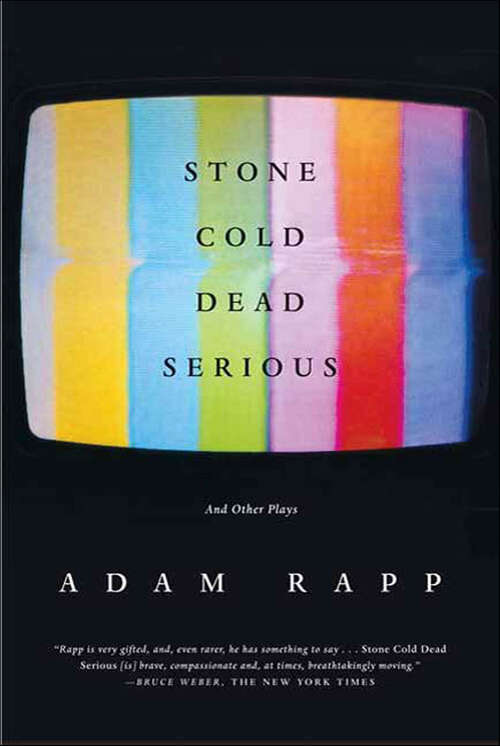 Book cover of Stone Cold Dead Serious: And Other Plays