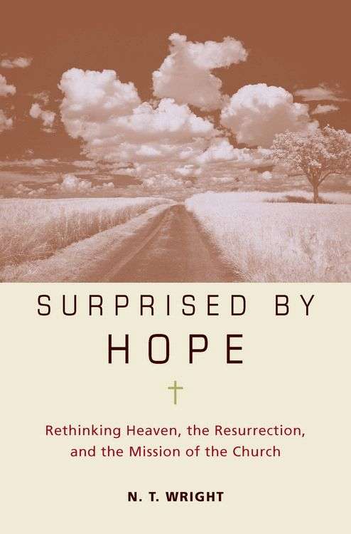 Surprised by Hope