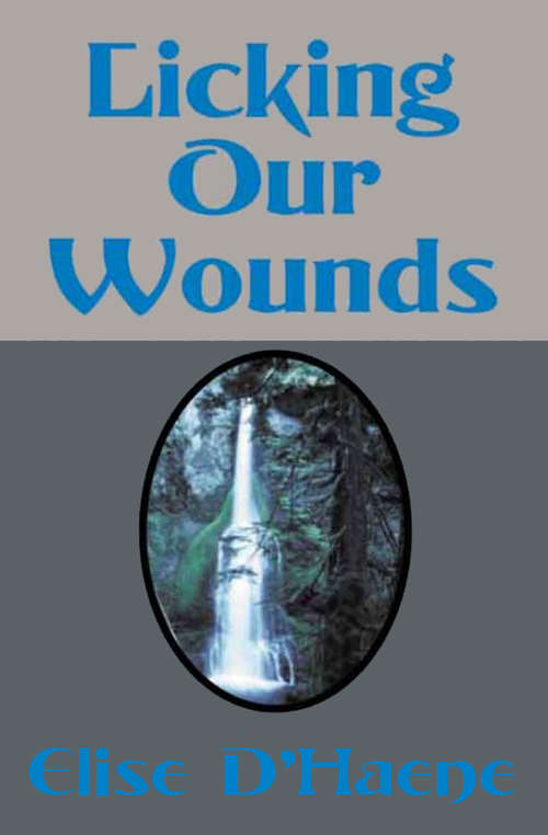 Book cover of Licking Our Wounds