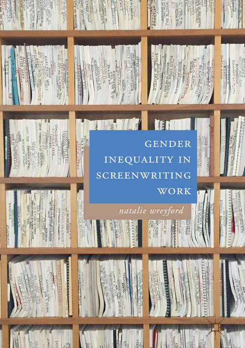 Book cover of Gender Inequality in Screenwriting Work