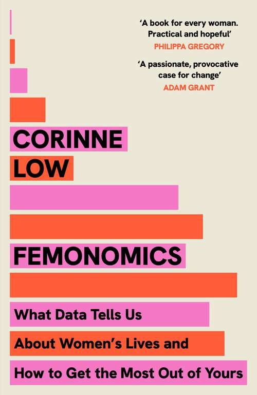 Book cover of Femonomics: What Data Tells Us About Women's Lives and How to Get the Most Out of Yours