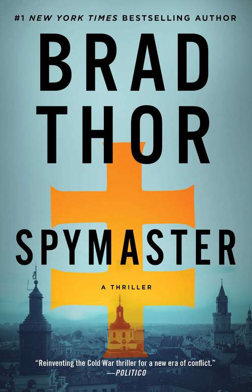 Book cover of Spymaster: A Thriller (The Scot Harvath Series #17)