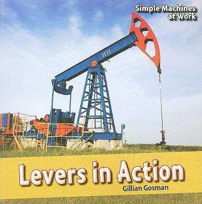 Book cover of Levers In Action (Simple Machines at Work)