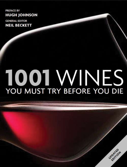 Book cover of 1001 Wines You Must Try Before You Die: You Must Try Before You Die 2011 (1001)