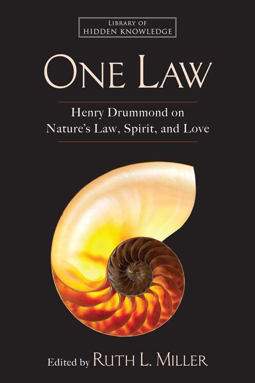 Book cover of One Law: Henry Drummond on Nature's Law, Spirit, and Love