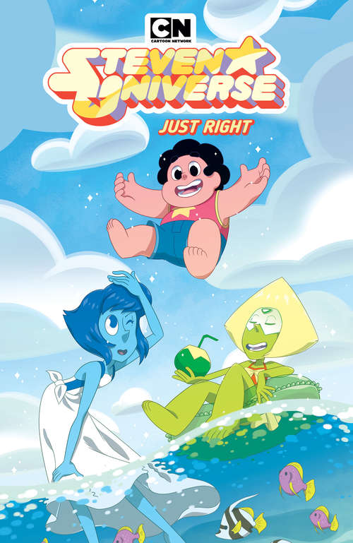 Book cover of Steven Universe: Just Right (Vol. 4) (Steven Universe Ongoing #4)
