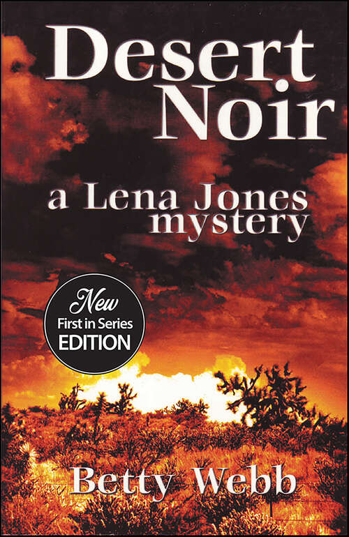 Book cover of Desert Noir (Lena Jones Series #1)