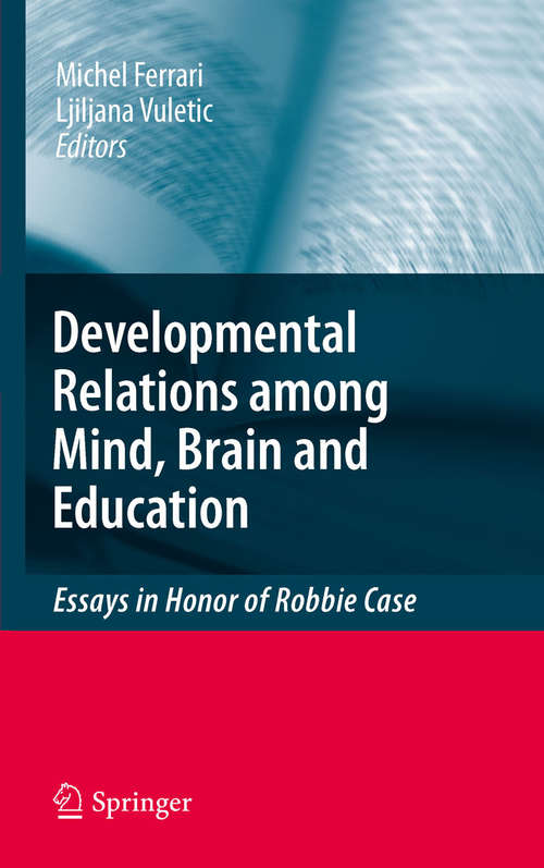 Book cover of Developmental Relations among Mind, Brain and Education
