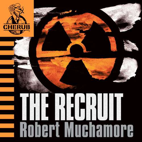 Book cover of The Recruit: Book 1 (CHERUB #1)