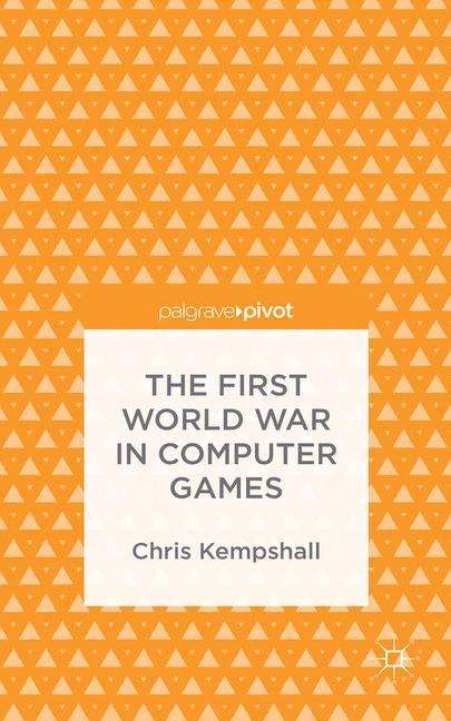 Book cover of The First World War in Computer Games