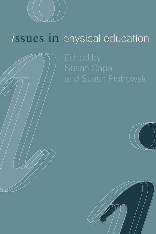 Book cover of Issues in Physical Education (Issues in Teaching Series)
