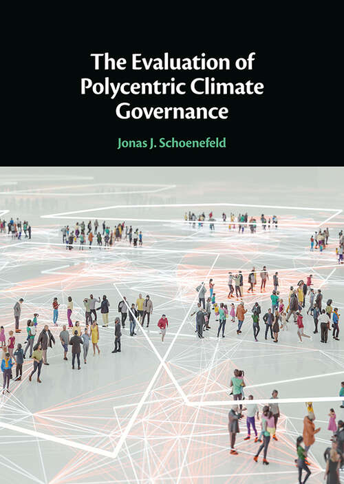 Book cover of The Evaluation of Polycentric Climate Governance