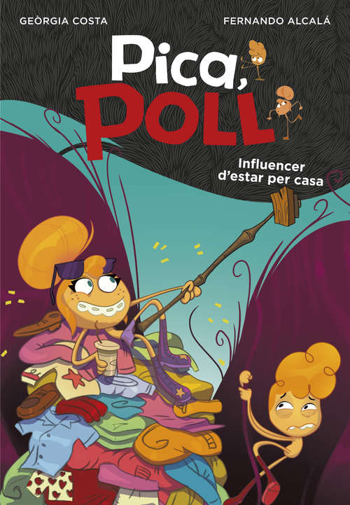 Book cover of Influencer d'estar per casa (Pica, Poll 3) (Pica, Poll: Volumen 3)