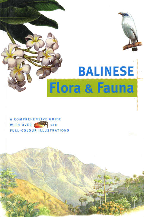 Book cover of Balinese Flora & Fauna Discover Indonesia
