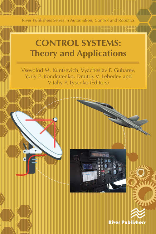 Control Systems: Theory and Applications (Studies In Systems, Decision And Control Ser. #203)