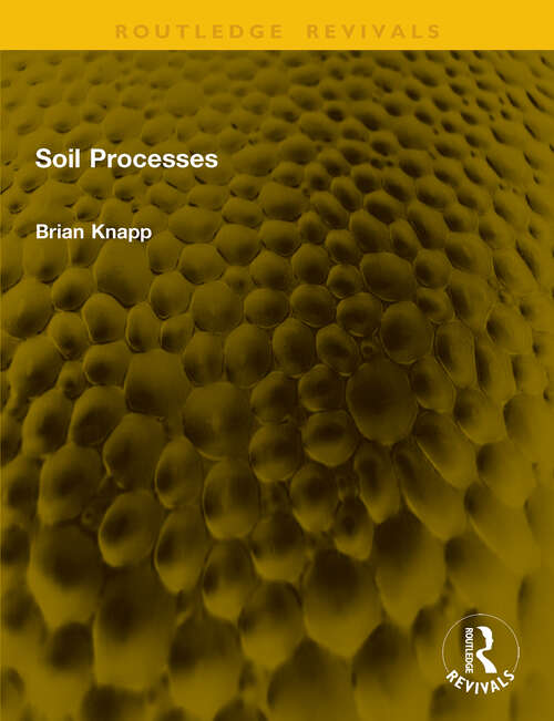 Book cover of Soil Processes (1) (Routledge Revivals)