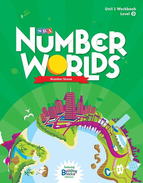 Book cover of SRA Number Worlds: Number Sense, Unit 1, Level D Workbook [Grade 2]