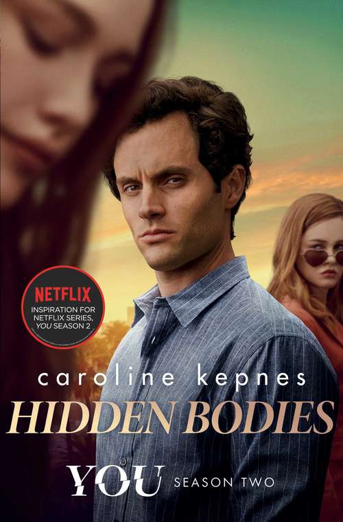 Book cover of Hidden Bodies: The dangerously twisted new thriller from the author of YOU (YOU series #2)