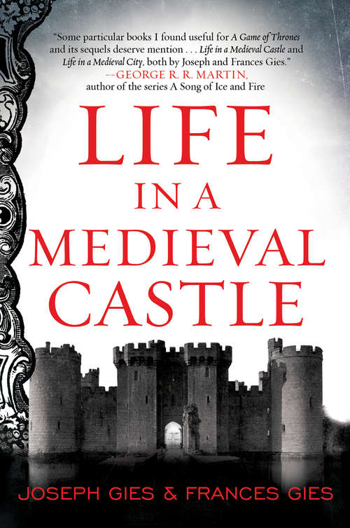 Life in a Medieval Castle (P. S. Series)