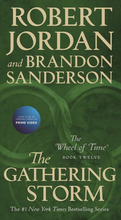 Book cover of The Gathering Storm: Prologue To The Gathering Storm (Wheel Of Time Ser. #12)