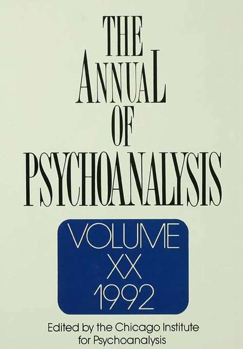 Book cover of The Annual of Psychoanalysis, V. 20: Rethinking Psychoanalysis And The Homosexualities (Annual Of Psychoanalysis Ser.: Vol. 33)