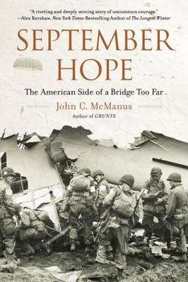 Book cover of September Hope: The American Side of a Bridge Too Far