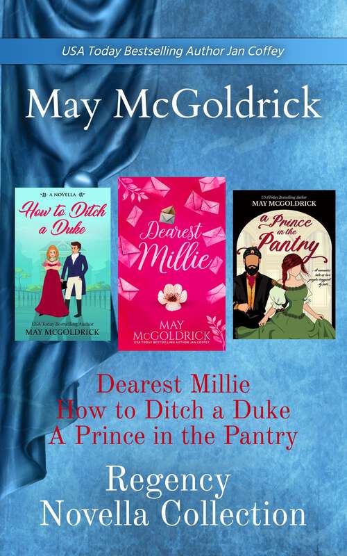 Book cover of Regency Novella Collection: Dearest Millie, How to Ditch a Duke, and A Prince in the Pantry (PENNINGTON FAMILY)