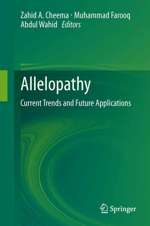 Book cover of Allelopathy: Current Trends and Future Applications