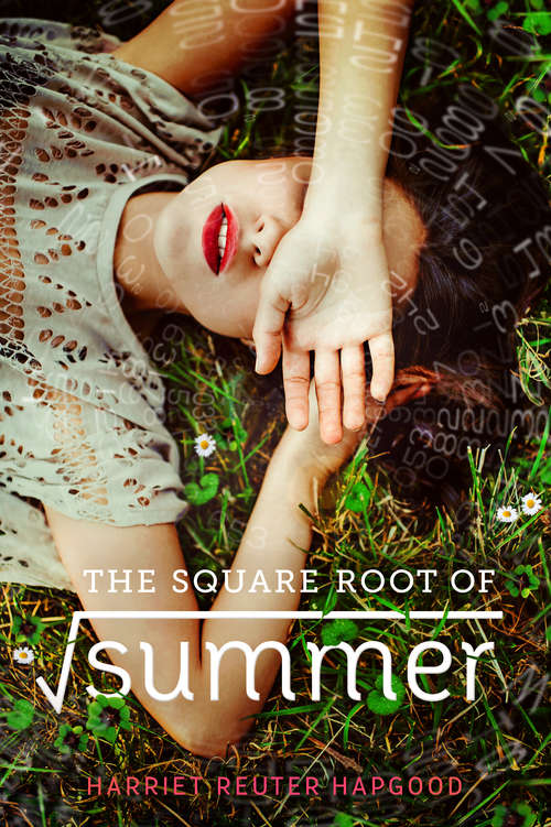 Book cover of The Square Root of Summer