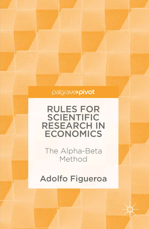 Rules for Scientific Research in Economics