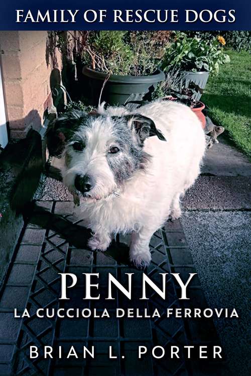 Book cover of Penny, la Cucciola della Ferrovia