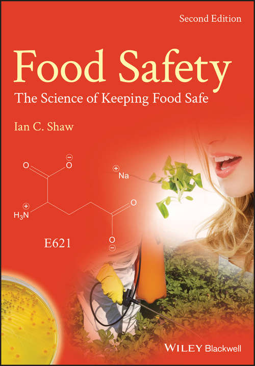 Food Safety: The Science of Keeping Food Safe