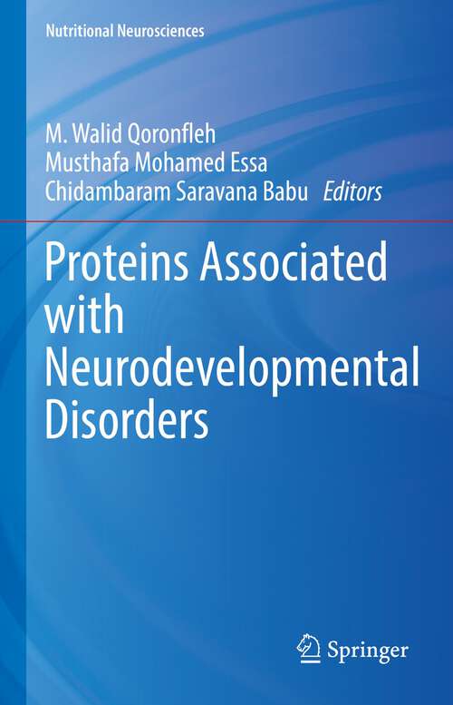 Proteins Associated with Neurodevelopmental Disorders (Nutritional Neurosciences)