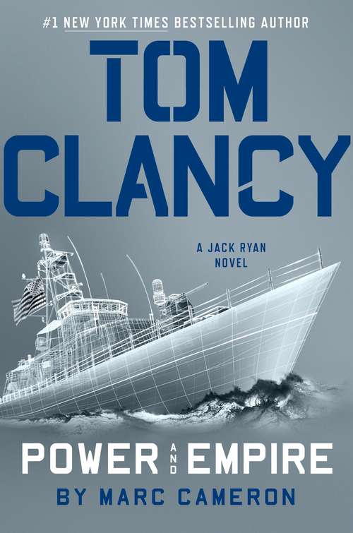 Book cover of Tom Clancy Power and Empire (A Jack Ryan Novel #18)