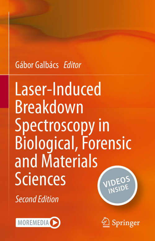 Book cover of Laser-Induced Breakdown Spectroscopy in Biological, Forensic and Materials Sciences (Second Edition 2025)