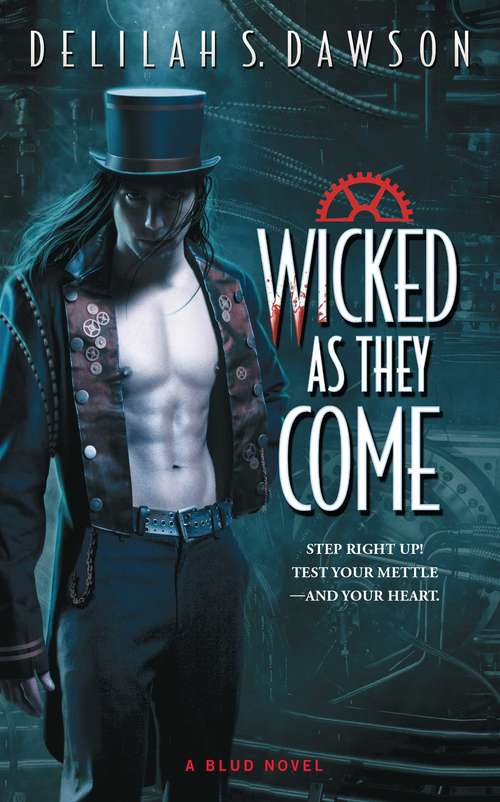 Wicked as They Come (A Blud Novel #1)