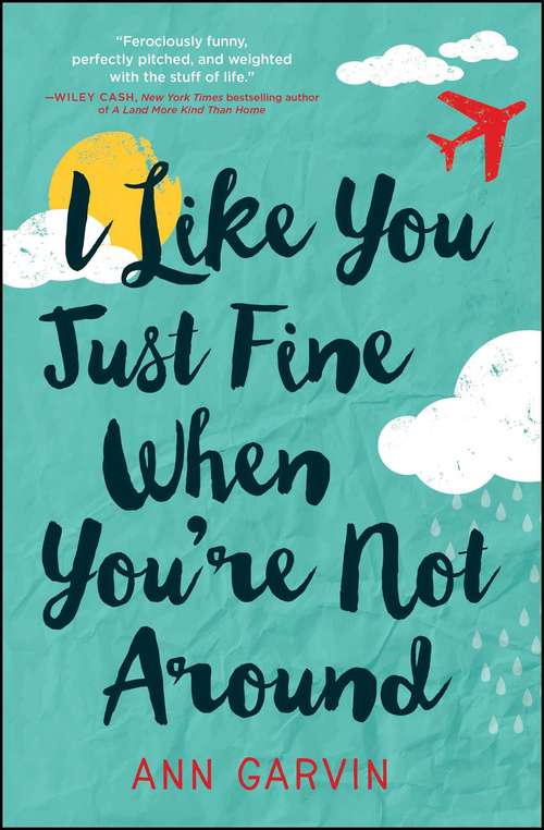 Book cover of I Like You Just Fine When You're Not Around