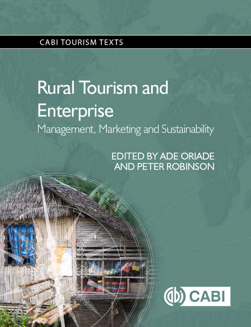 Rural Tourism and Enterprise: Management, Marketing and Sustainability (CABI Tourism Texts)