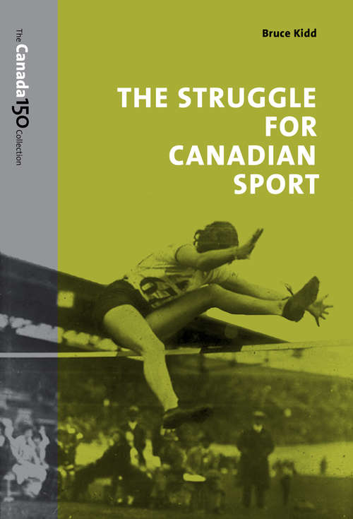 The Struggle for Canadian Sport