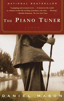 The Piano Tuner: A Novel (Picador Classic Ser. #20)